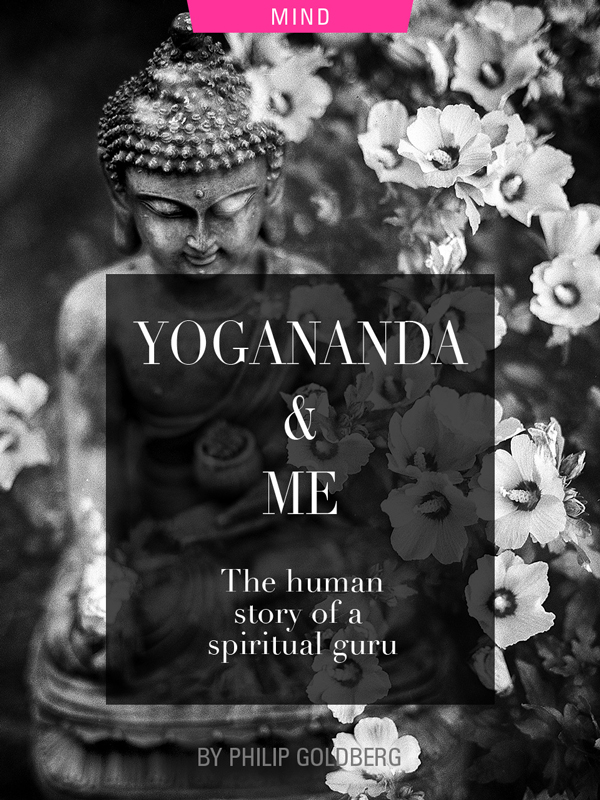 Paramahansa Yogananda and me, by Philip Goldberg, photograph of Buddha by Benjamin Balazs