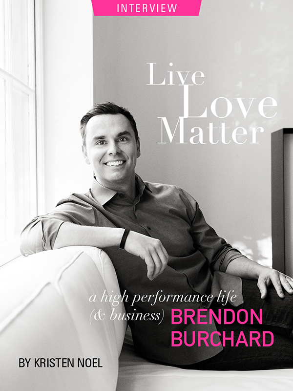 Interview: Brendon Burchard | Live, Love, Matter