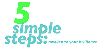 Simple Beauty Tips | 5 Steps To Awaken Your Brilliance & Beauty
