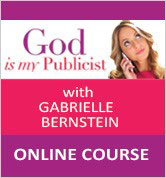 Gabrielle Bernstein God Is My Publicist