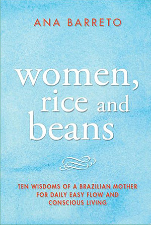 Women, Rice and Beans, by Ana Barreto