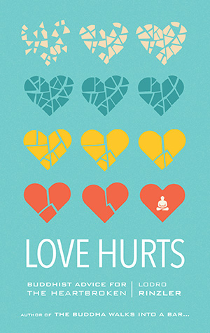 Love Hurts, by Lodro Rinzler