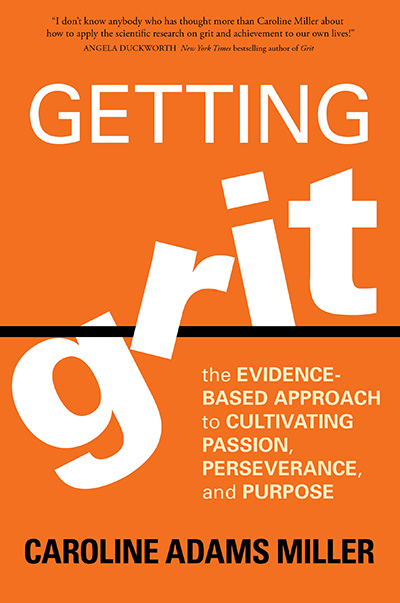 Getting Grit, by Caroline Miller