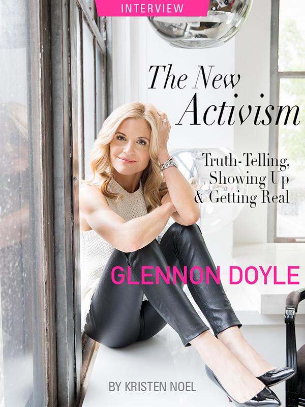 Interview: Glennon Doyle | The New Activism