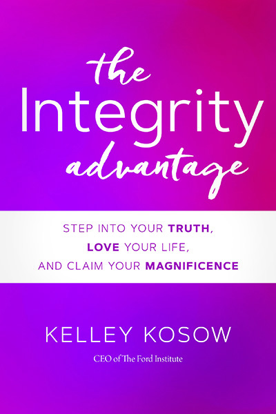 The Integrity advantage, by Kelley Kosow