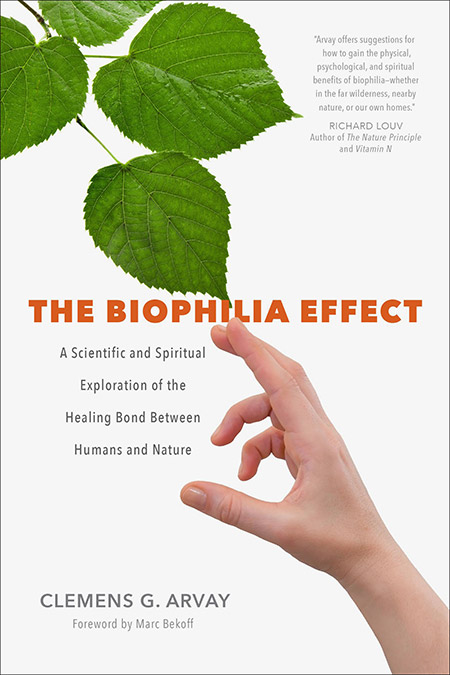 The Biophilia Effect by Clemens G. Arvay, book cover