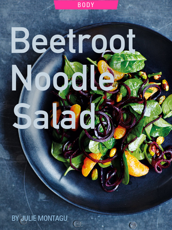 Beetroot noodel salad recipe from Julie Montagu