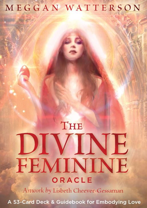 Meggan Watterson's The Divine Feminine Oracle card deck