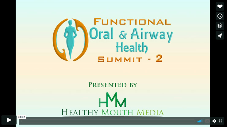 Video thumbnail for Oral & Airway Health Summit