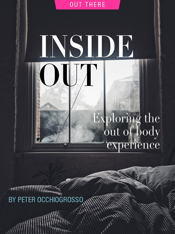 Inside Out: Exploring The Out of Body Experience