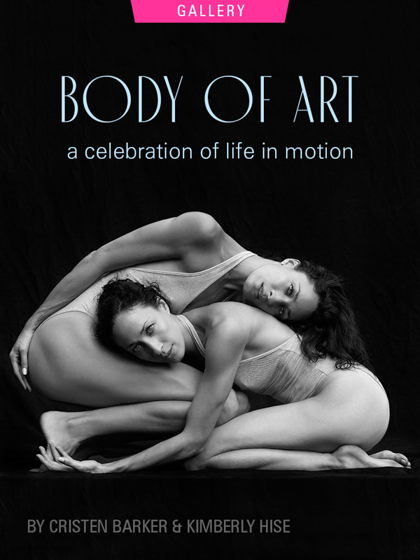 Body of Art: A Celebration of Life In Motion, by Cristen Barker and Kimberly Hise. Photograph of Kristen and Kimberly in yoga posture by Nigel Barker