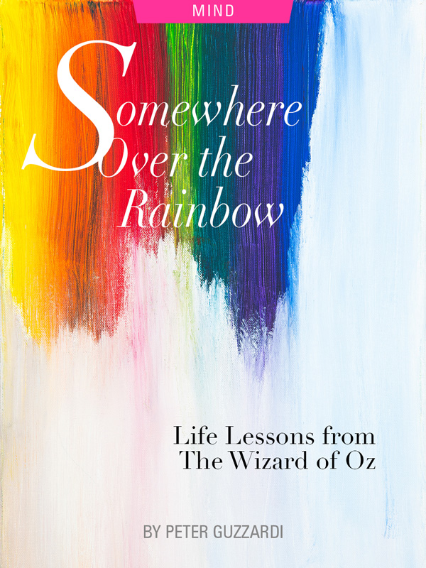 Somewhere Over The Rainbow: Life Lessons from The Wizard of Oz by Peter Guzzardi. Photograph of a paint rainbow by Markus Spiske