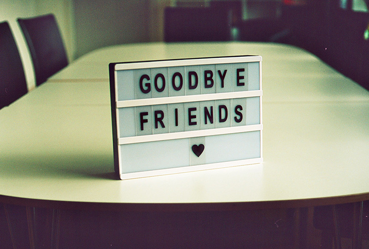 Toxic Friendships: Reading the Signs of Destructive Relationships – and Letting Them Go by Areesha Babar. Photograph of a sign that reads "Goodbye Friends" by Jan Tinneberg