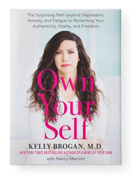 Book cover of Own Your Self, by Kelly Brogan, M.D.