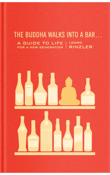The Buddha Walks into a Bar…