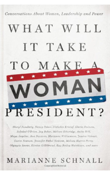 What Will It Take To Make a Woman President