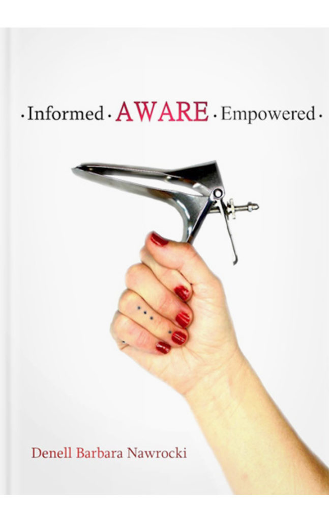 Book cover of Denell's new book Informed, Aware, Empowered.