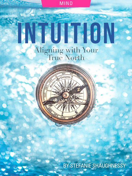 Intuition: Aligning with Your True North, by Stefanie Shaughnessy. Photograph of compass in water by Jamie Street.