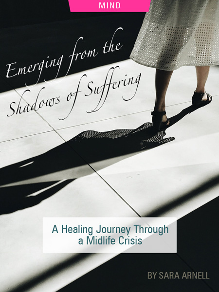 Emerging From The Shadows of Suffering: A Healing Journey Through A Midlife Crisis, by Sara Arnell. Photograph of woman walking with shadow behind by Martino Pietropoli