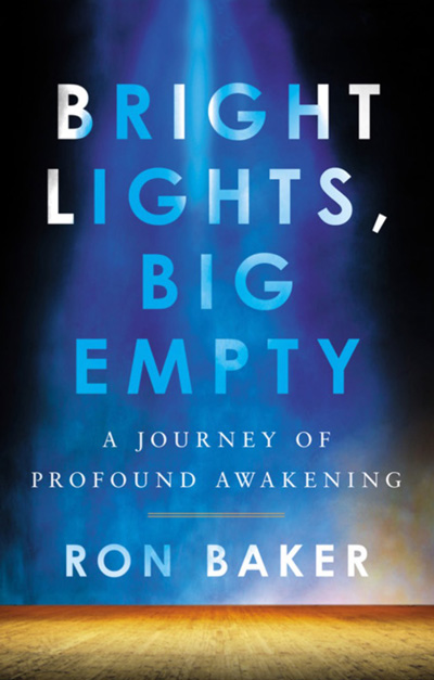 Book cover of Bright Lights, Big Empty, by Ron Baker