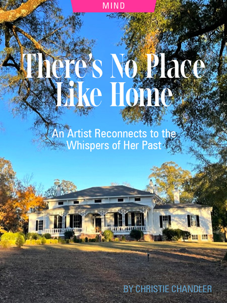 There's No Place Like Home: An Artist Reconnects to the Whispers of Her Past, by Christie Chandler. Photograph of the outside of her home courtesy of Peter Pauley Photography